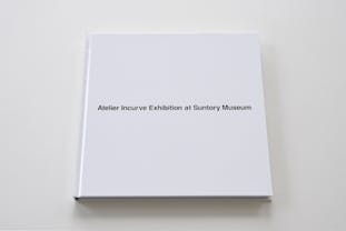 Atelier Incurve Exhibition at Suntory Museum